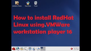 How to install RedHat linux using vmware workstation player 16 |How to install linux|
