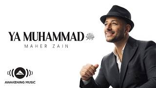 Maher Zain - Ya Muhammad ﷺ | Official Lyric Video