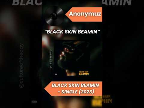 Your COTD (11/13/2023) is the song “BLACK SKIN BEAMIN” by #Anonymuz #music #hiphop #rap #trending