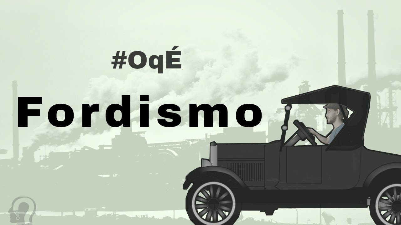 O que é Fordismo? #OqÉ - Modelos de Produção