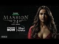 Mansion 24 | Streaming Now | Disney Plus Hotstar | Avika Gor | Maanas Nagulapalli