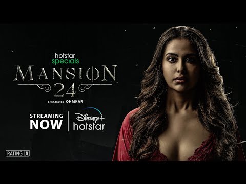 Mansion 24 | Streaming Now | Disney Plus Hotstar | Avika Gor | Maanas Nagulapalli