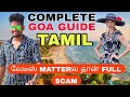 GOA Tour Guide Tamil 2024 ️இதெல்லாம் தெரியாம‌ போகாதீ