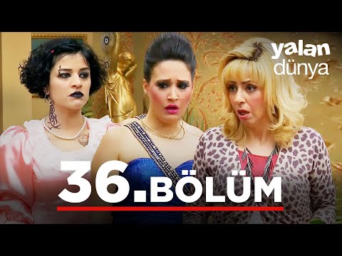 Yalan Dünya 36. Bölüm