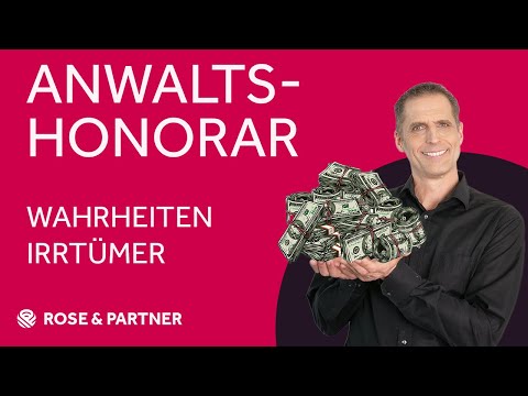 Anwalts-Honorar - Mythen und Wahrheiten über Stundensätze, gesetzliche Vergütung und Erstberatung