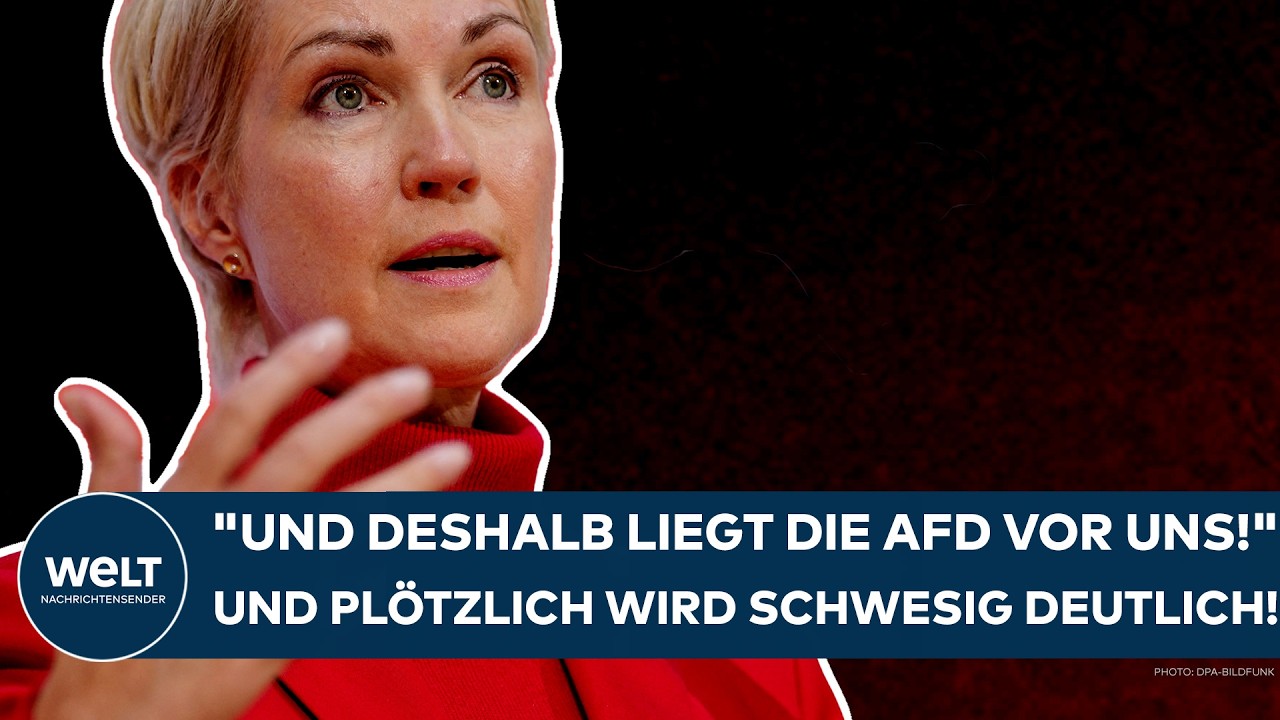 MECKLENBURG-VORPOMMERN: "Und deshalb liegt die AfD vor uns!" Plötzlich wird Schwesig deutlich!
