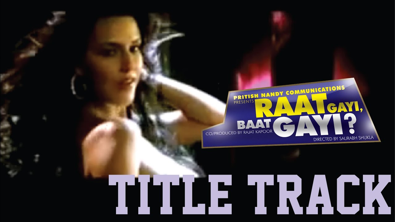 Raat Gayi Baat Gayi Ab Jaane Bhi Do Na Lyrics | Raat Gayi Baat Gayi | Anushka Manchanda, Ankur Tewari | Ankur Tewari