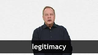 How to pronounce LEGITIMACY in American English