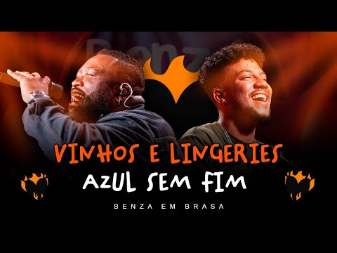 Grupo Benzadeus - Vinhos e Lingeries / Azul Sem Fim (Álbum Benza em Brasa)