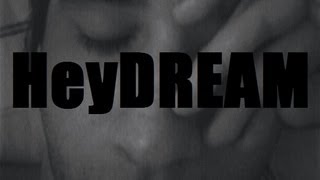 Hey HEK - HeyDREAM || PRELUDE ||