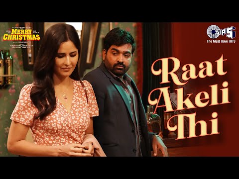 Raat Akeli Thi | Merry Christmas | Katrina Kaif, Vijay Sethupathi | Pritam, Arijit, Antara, Varun — Merry Christmas