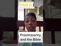 How Freemasonry Views the Bible