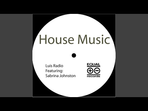 House Music (feat. Sabrina Johnston) (Vocal Mix)