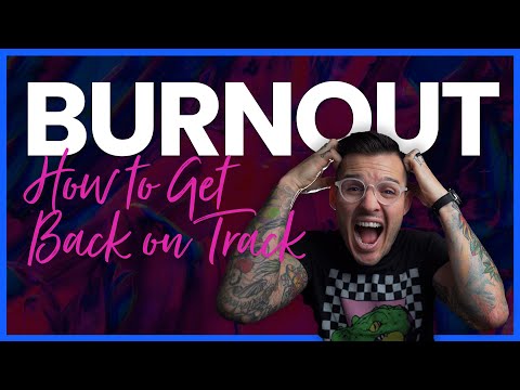 Creative Burnout | How to Get Back on Track