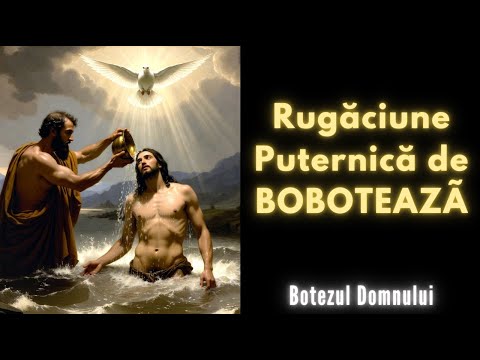 Rugăciune la Sărbătoarea Bobotezei – Botezul Domnului