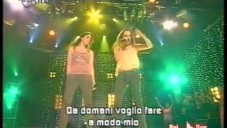 Paola &amp; Chiara - A modo mio