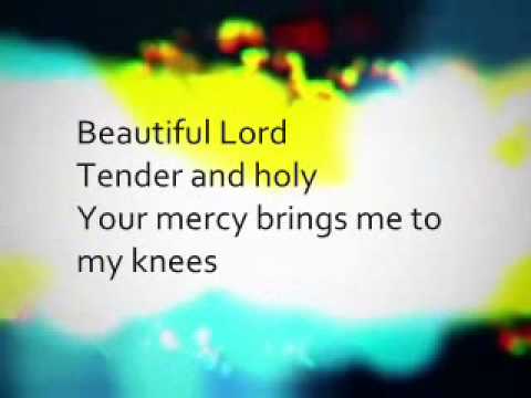 Beautiful Lord - Leeland