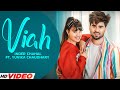 VIAH : Inder Chahal (Official Video) | ft. Yuvika Chaudhary | New Punjabi Song 2023