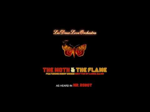 Les Deux Love Orchestra - The Moth & The Flame