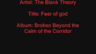 The Blank Theory - Fear of God