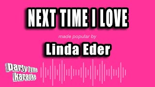 Linda Eder - Next Time I Love (Karaoke Version)