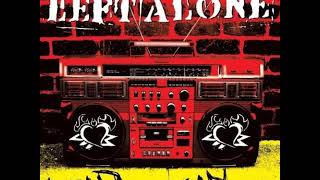 Left Alone - 4 Weeks &amp; Bastard Son  (Demo Length Versions)