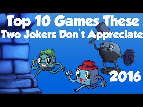 Top 10 Games These Two Jokers Don't Appreciate