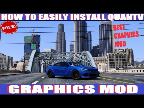 How To Install QuantV Graphics Mod | Best Graphics Mod for Free!! | #gta5mods
