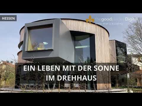 Ein Leben mit der Sonne im DrehHaus aus Mittelhessen | www.thegoodplace.digital
