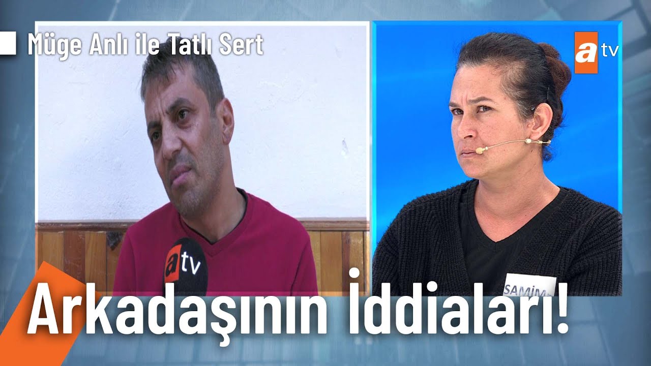 İbrahim'in arkadaşından gelin Samime'yi yalanlayan ifadeler! - Müge Anlı ile Tatlı Sert 30 Ekim 2025