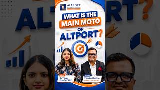 What is the real motto behind AltPort?