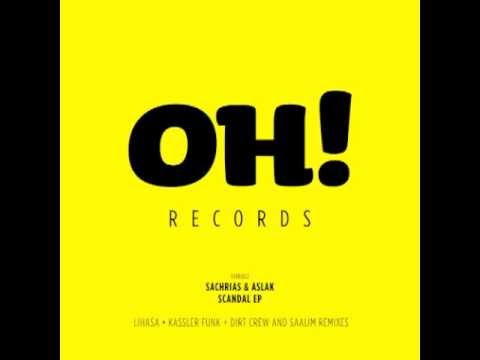 Sachrias & Aslak - Lihasa (Original Mix) - Oh! Records Stockholm [OHR002]
