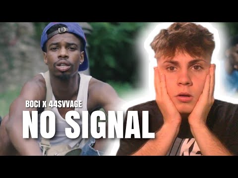 REACCIÓN a BOCI x 44Svvage - No Signal
