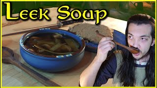 Cooking Anachronism | Game of Thrones Leek Soup