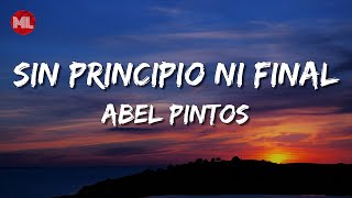 Abel Pintos - Sin Principio Ni Final (Letra / Lyrics)