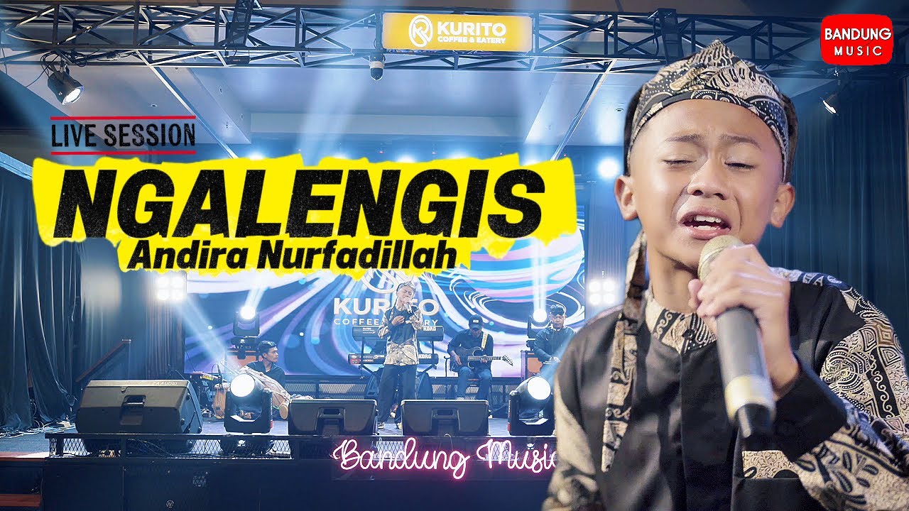 NGALENGIS - ANDIRA NURFADILLAH [LIVE SESSION]