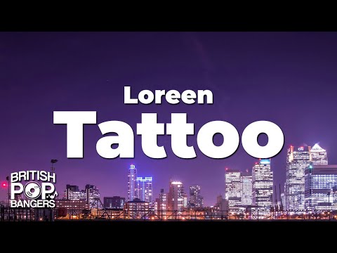 Loreen - Tattoo (Lyrics)