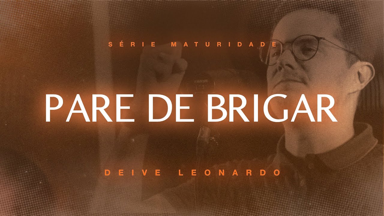Pare de Brigar | Deive Leonardo