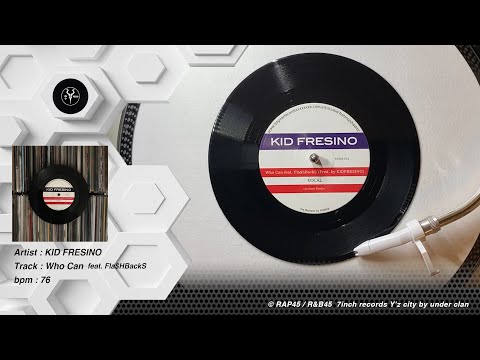 Kid Fresino ♪ Who Can  feat. Fla$HBackS