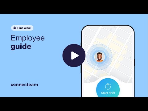 Connecteam | User Guide | How to Utilize the Time Clock