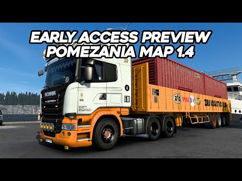 Early Access Preview Pomezania Map [ v1.4 ] ETS2 1.42 | Scania ZAS LOGISTIC ASIA