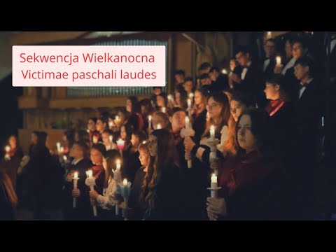 Sekwencja Wielkanocna - Victimae paschali laudes