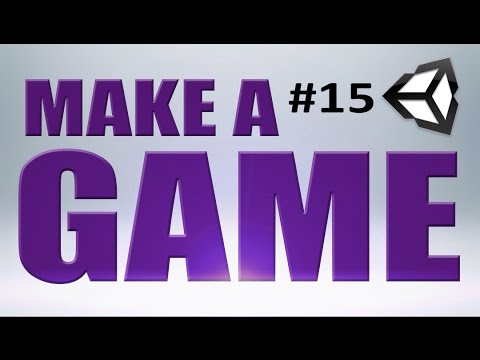 15 Unity Tutorial MAIN MENU MAKE A GAME