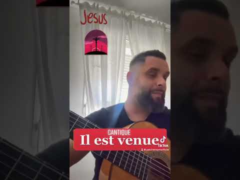 Cantique Patchai (il est venue)