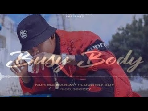 Nuh Mziwanda Ft. Country Boy -Boddy (Official Video Lyrics)