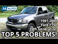 Top 5 Problems Ford F 150 Pickup 1997 2004 10th Generation