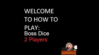 How to play Boss #dicegames