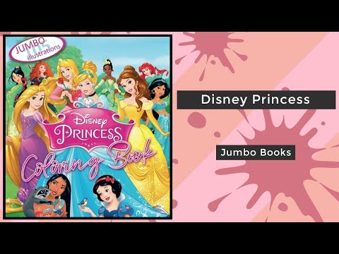 Disney Princess - Jumbo Books || Coloring Book Flip