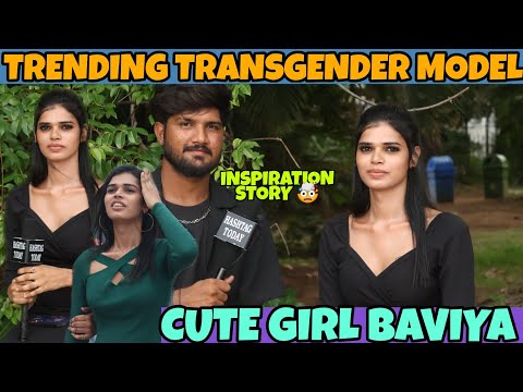 BAVIYA - TRANSGENDER 🤯 MODEL | HER LIFE STORY | life of TRANSGENDER | vj sameer | hashtag today