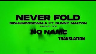 Never fold❎| Sidhu moosewala ft Sunny malton| SOE| Lyrics + Translation